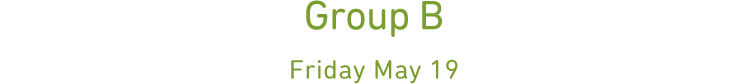 予選Bグループ 5月19日(金)出場団体